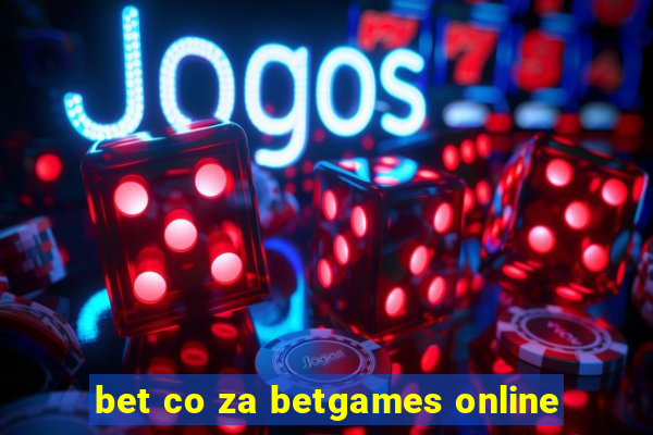 bet co za betgames online