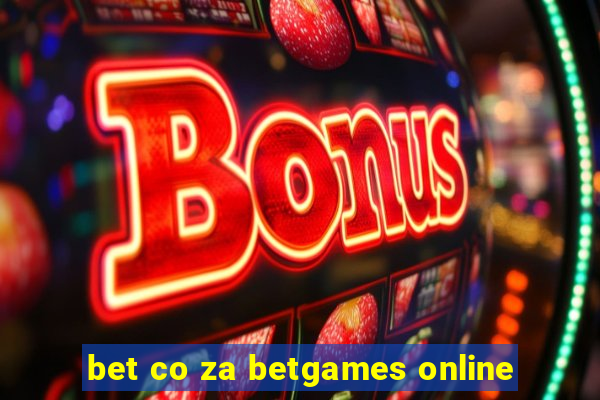 bet co za betgames online