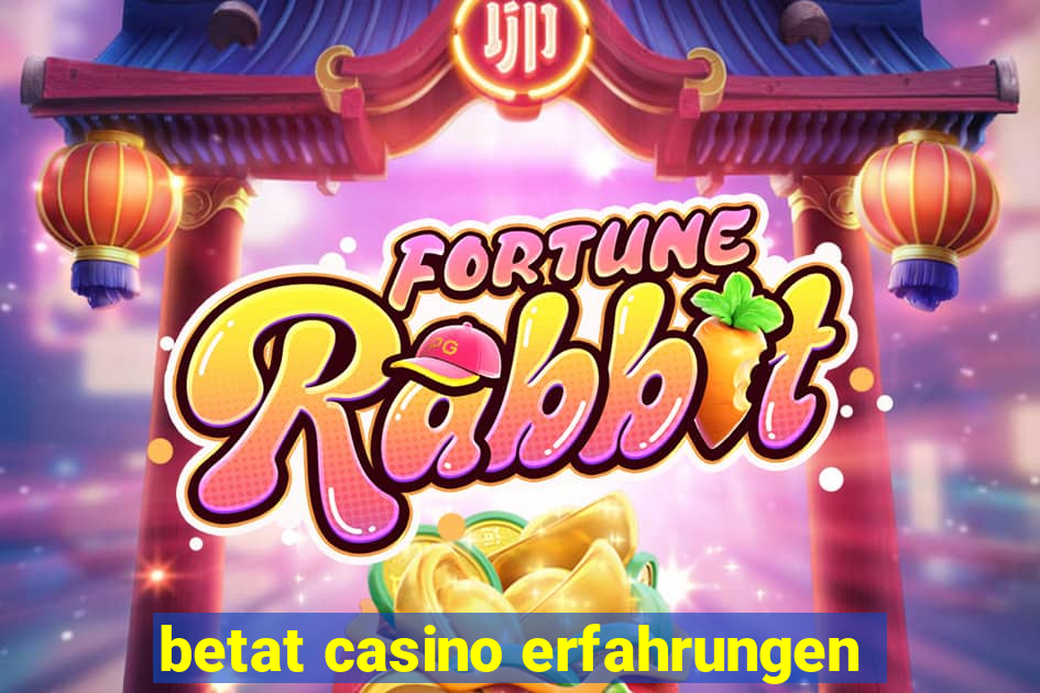 betat casino erfahrungen