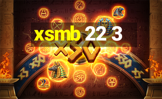 xsmb 22 3