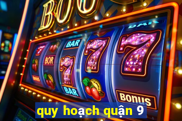 quy hoạch quận 9