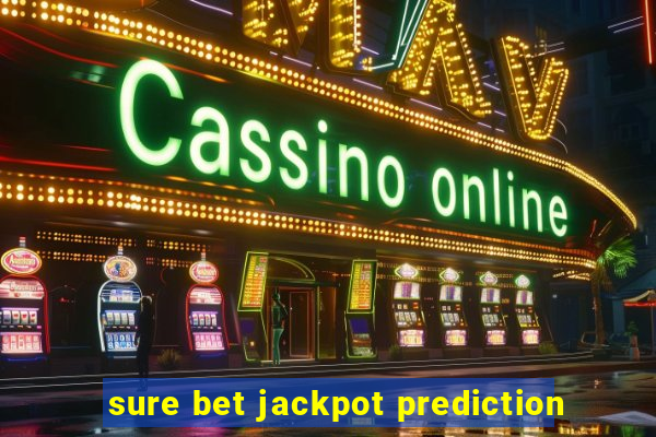 sure bet jackpot prediction