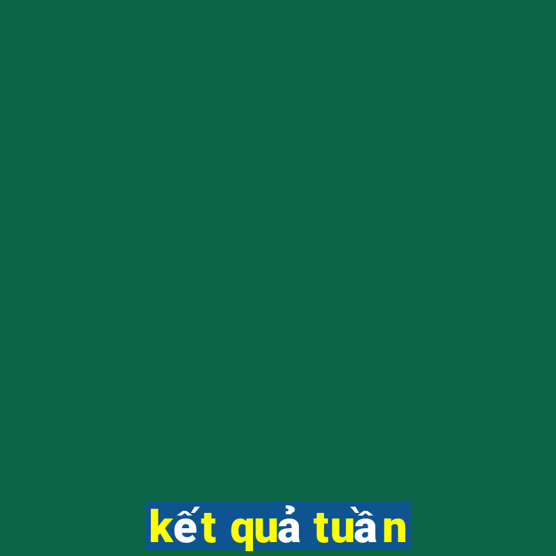 kết quả tuần