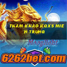 tham khao kqxs mien trung