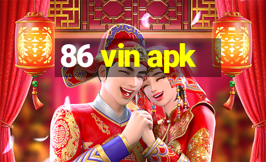 86 vin apk