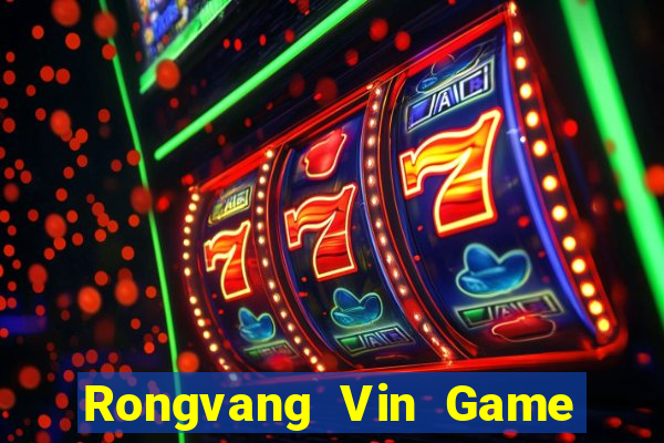 Rongvang Vin Game Bài Vui