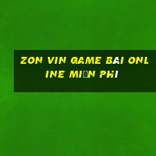 Zon Vin Game Bài Online Miễn Phí