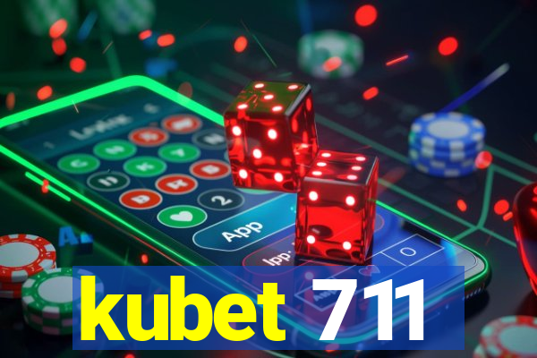 kubet 711