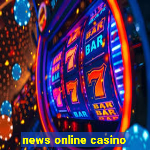 news online casino