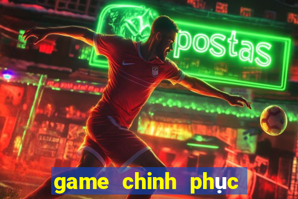 game chinh phục ái tình