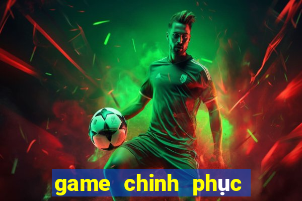 game chinh phục ái tình