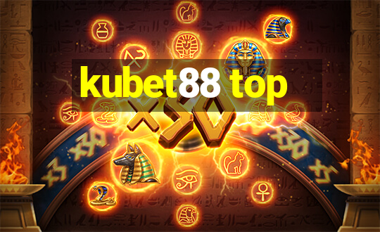 kubet88 top