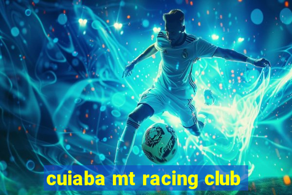 cuiaba mt racing club