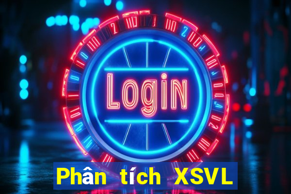 Phân tích XSVL ngày 24