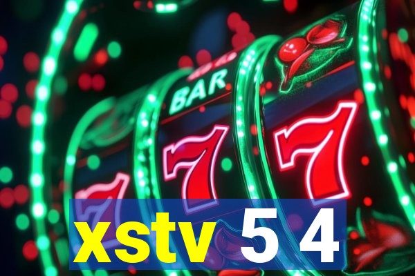 xstv 5 4