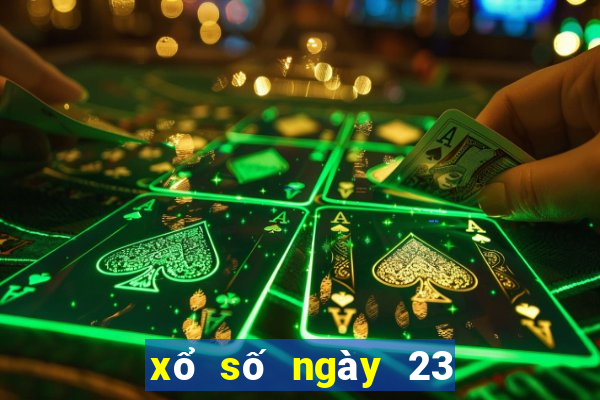 xổ số ngày 23 tháng 10 năm 2024