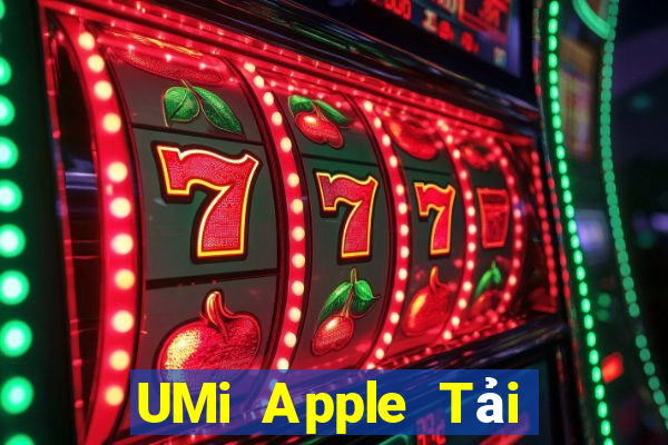 UMi Apple Tải xuống và cài đặt