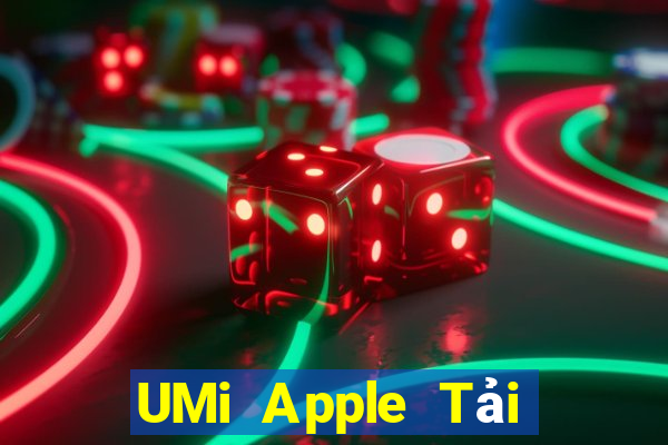 UMi Apple Tải xuống và cài đặt