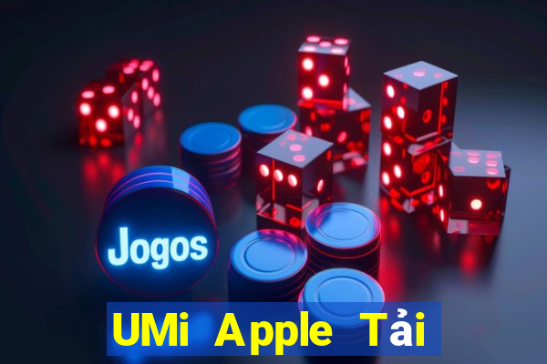 UMi Apple Tải xuống và cài đặt