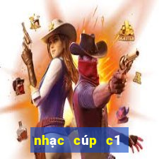 nhạc cúp c1 châu âu mp3