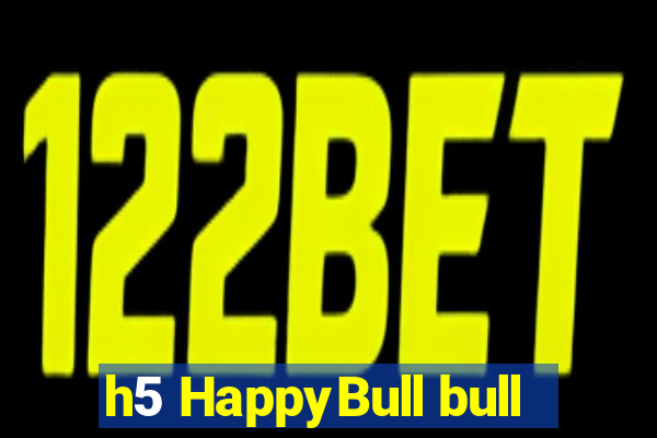 h5 HappyBull bull