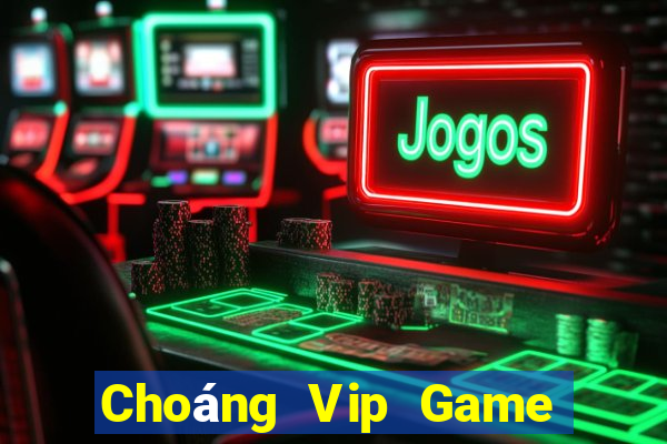 Choáng Vip Game Bài 365