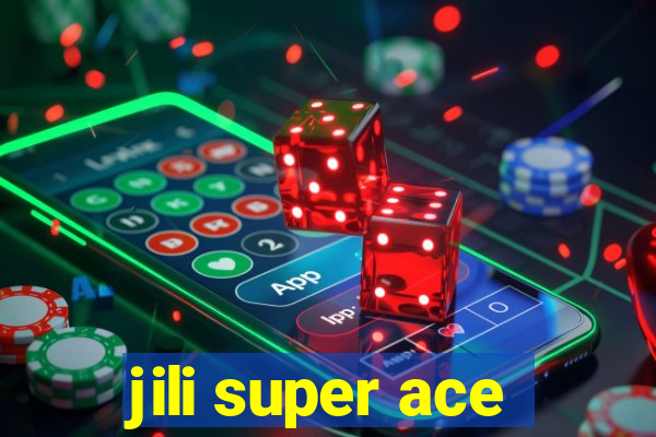 jili super ace