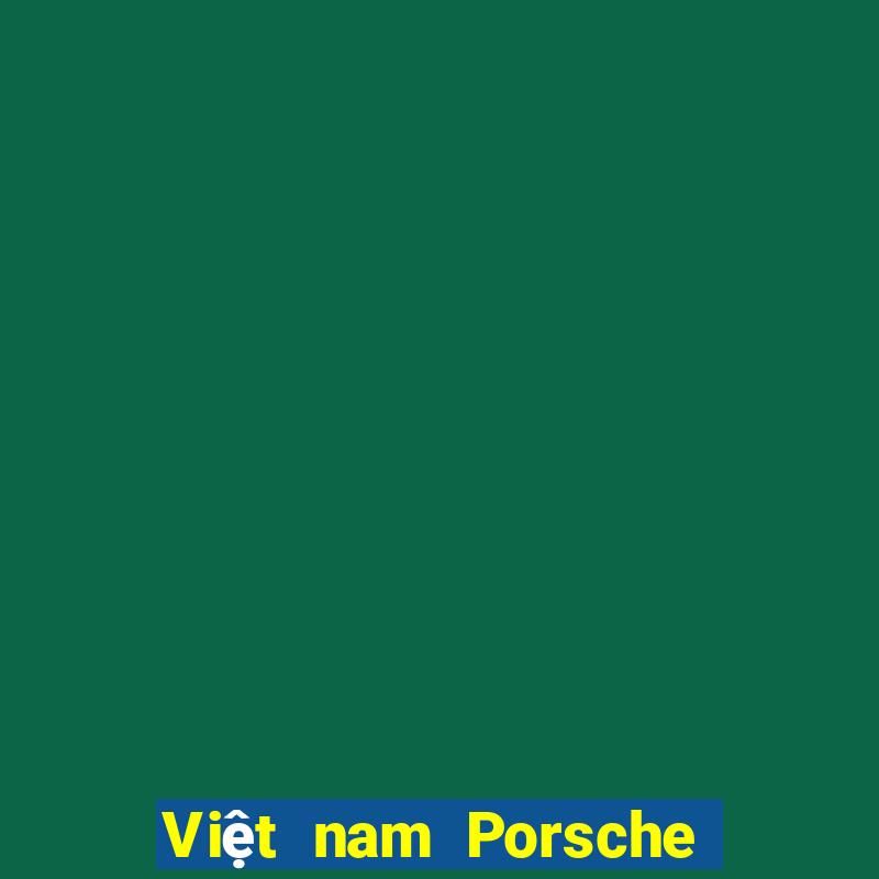 Việt nam Porsche VW Chơi