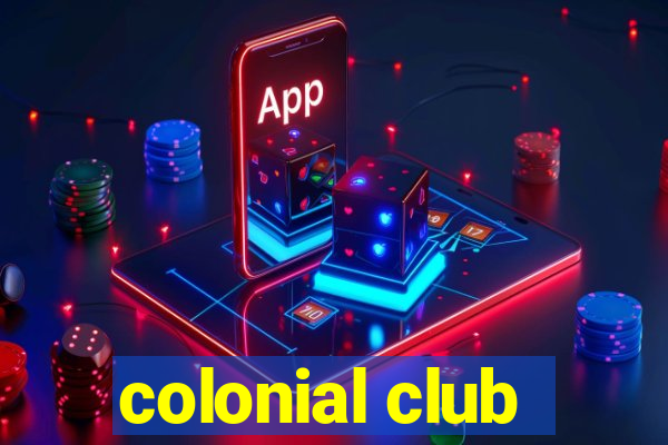 colonial club