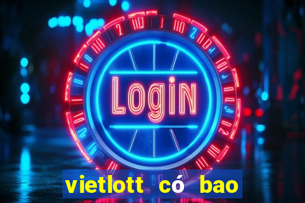 vietlott có bao nhiêu số