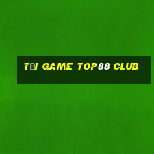 tải game top88 club