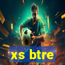 xs btre