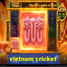 vietnam cricket