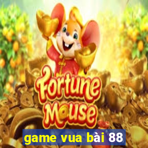 game vua bai 88