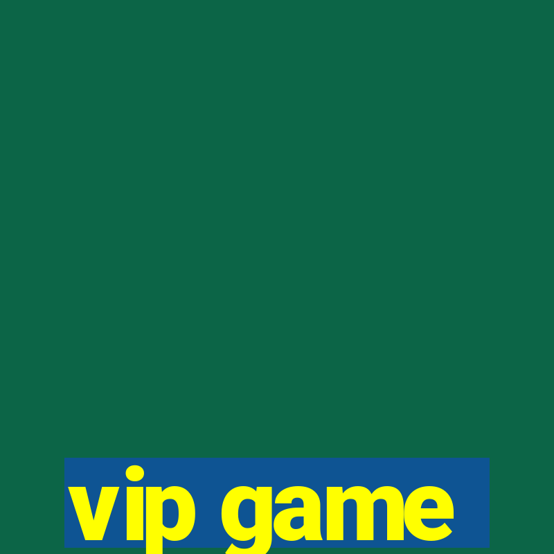 vip game