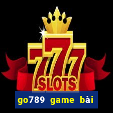 go789 game bài đỉnh cao