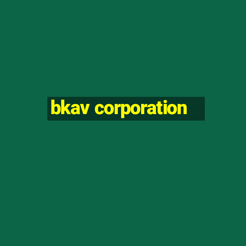 bkav corporation