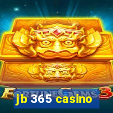 jb 365 casino