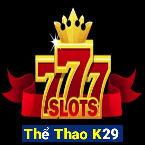 Thể Thao K29