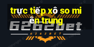 trực tiếp xô so miên trung