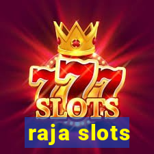 raja slots