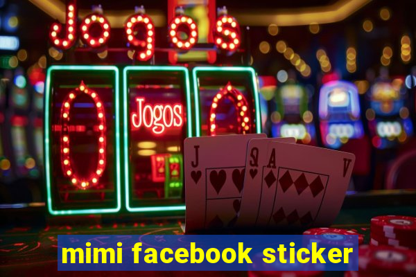 mimi facebook sticker