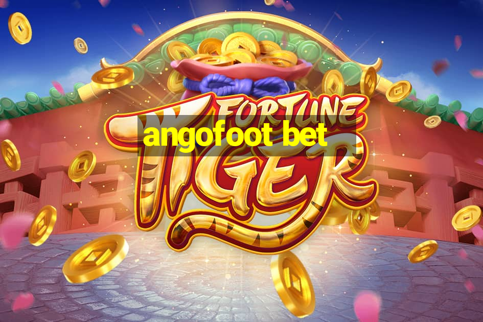 angofoot bet