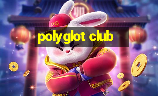 polyglot club