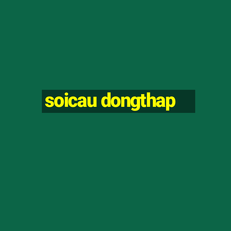 soicau dongthap