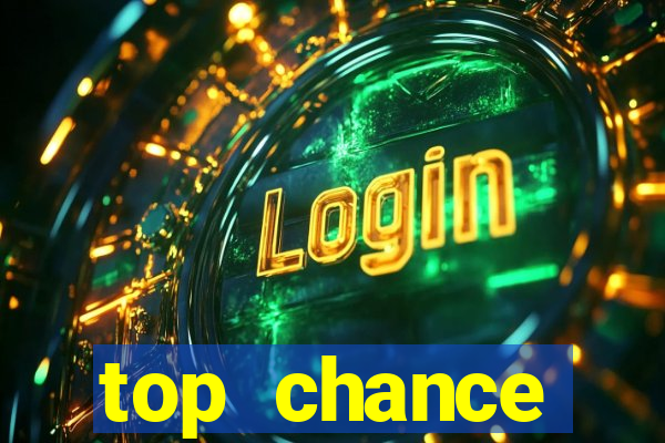 top chance interactive casino