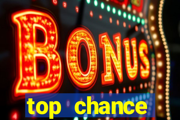 top chance interactive casino