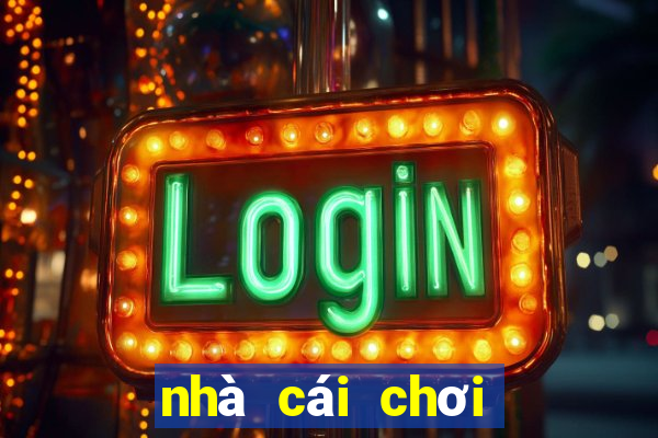 nhà cái chơi tài xỉu uy tín