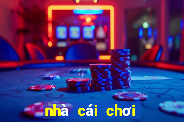 nhà cái chơi tài xỉu uy tín