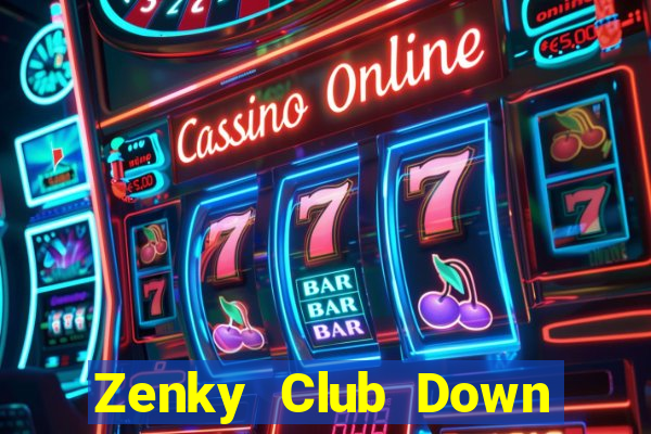 Zenky Club Down Game Bài Vui